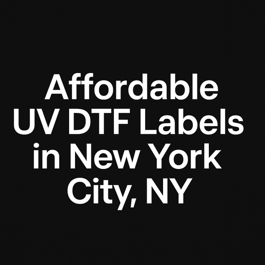 Affordable UV DTF Labels in New York City, NY